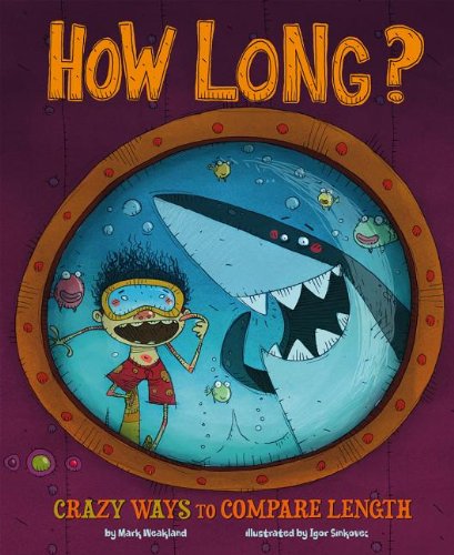 How Long?: Wacky Ways to Compare Length by Jessica Gunderson