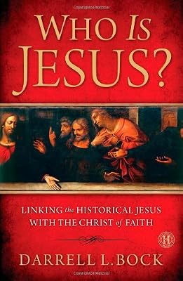 Who Is Jesus?: Linking the Historical Jesus with the Christ of Faith