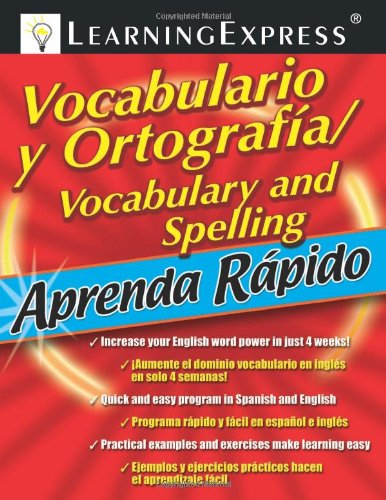 Aprenda Rapido: Vocabulario y Ortografia/Spelling and Vocabulary (Learning Express Aprenda Rapido) by LearningExpress Editors