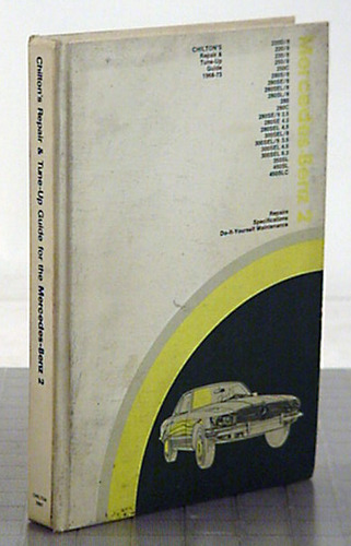 Chilton's repair and tune-up guide: Mercedes-Benz 2 by Chilton Book Company