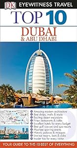 Top 10 Dubai &amp; Abu Dhabi