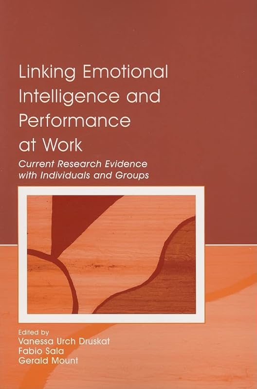 Linking Emotional Intelligence and Performance at Work by Gerald Mount