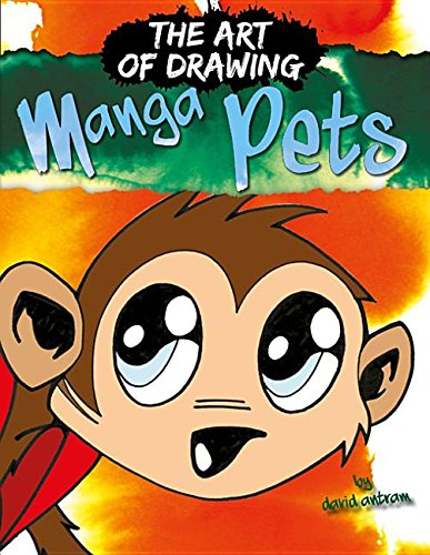 Drawing Manga Pets by David Antram