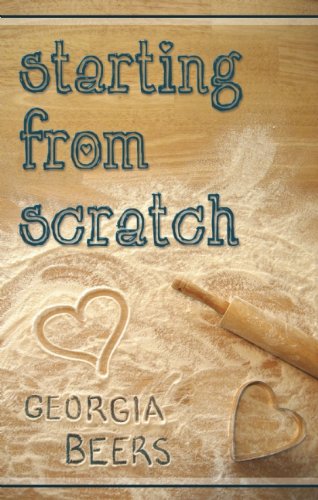Starting From Scratch by Georgia Beers