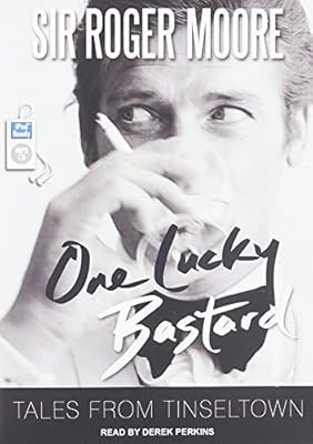 One Lucky Bastard: Tales from Tinseltown