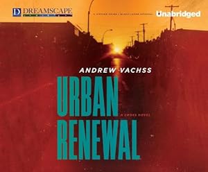 Urban Renewal: A Cross Novel
