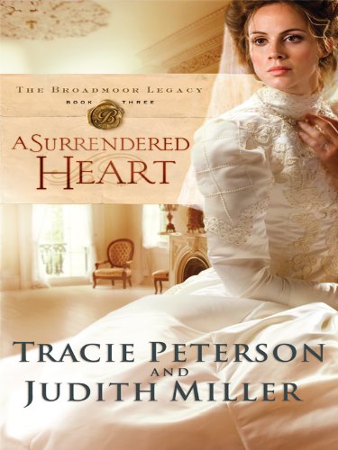 A Surrendered Heart by Tracie Peterson