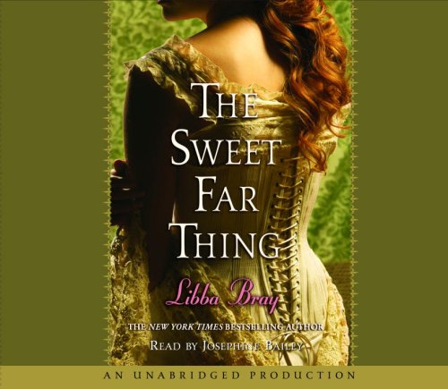 The Sweet Far Thing--Collector's and Library Edition by Libba Bray