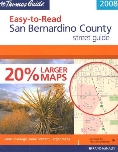 The Thomas Guide 2008 Easy-to-Read San Bernardino, California: Street Guide by unknown author