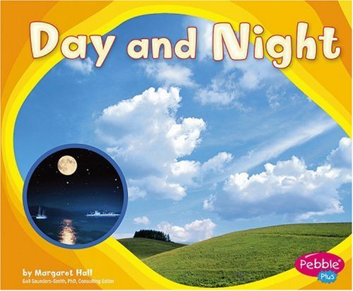 Day and Night (Patterns in Nature) by Margaret Hall