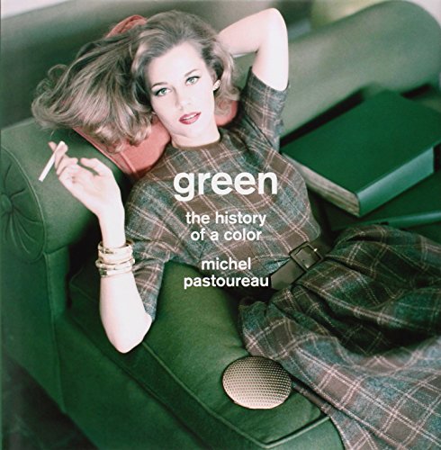 Green: The History of a Color by Michel Pastoureau