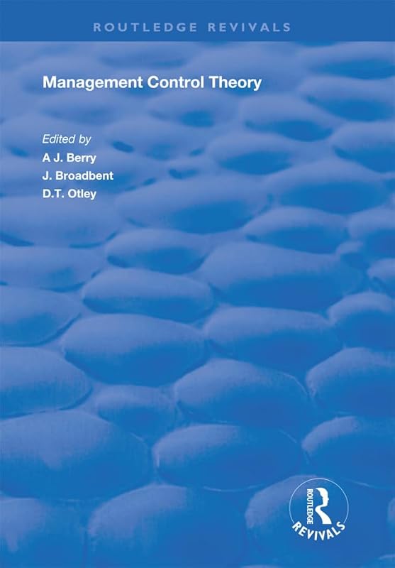 Management Control Theory (Routledge Revivals) by A.J. Berry