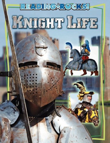 Knight Life (Reading Rocks!) by Jim Gigliotti