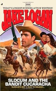 Slocum #388: Slocum and the Bandit Cucaracha