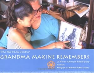 Grandma Maxine Remembers (What Was It Like, Grandma?)