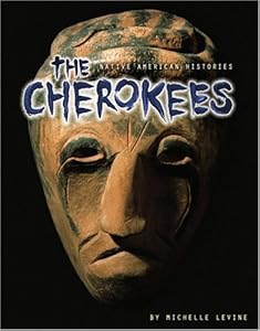 The Cherokees (Native American Histories)
