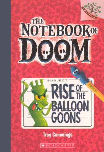 Rise Of The Balloon Goons (Turtleback School & Library Binding Edition) (Notebook of Doom)