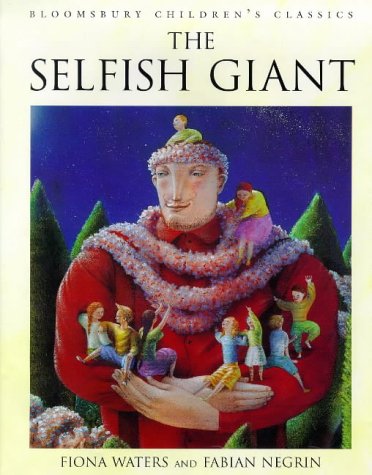 The Selfish Giant (Bloomsbury Children's Classics)