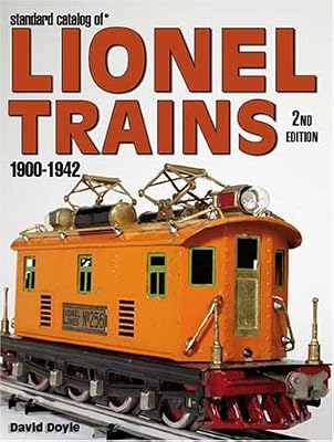 Standard Catalog of Lionel Trains 1900-1942, 2nd Edition
