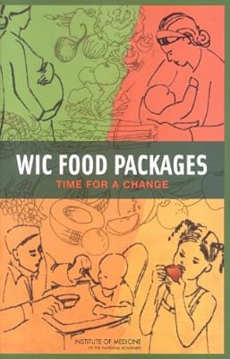 WIC Food Packages:: Time for a Change