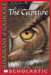 Guardians of Ga'Hoole #1: The Capture