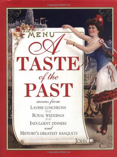 A Taste of the Past by John Lane