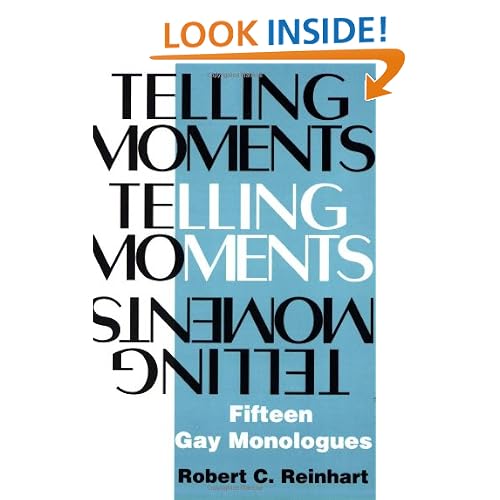 Telling Moments: Fifteen Gay Monologues (Applause Acting Series)