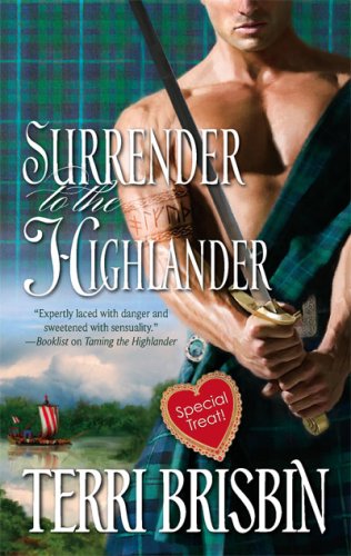 Surrender To The Highlander (Harlequin Historical) by Terri Brisbin