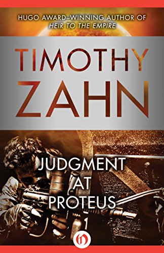 Judgment at Proteus by Timothy Zahn