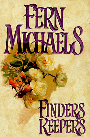 Finders Keepers by Fern Michaels
