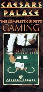 Caesar's Palace: The Complete Guide to Gaming by Frank Coffey