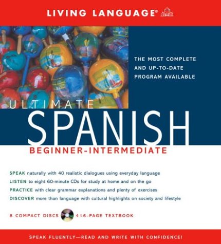 Ultimate Spanish Beginner-Intermediate (CD/Book) (Ultimate Beginner-Intermediate) by Living Language