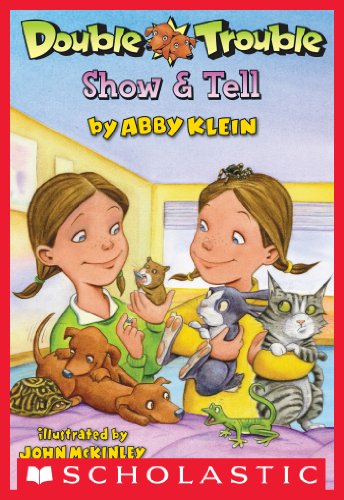 Double Trouble #1: Show &amp; Tell by Abby Klein