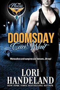 Doomsday Can Wait: A Phoenix Chronicle