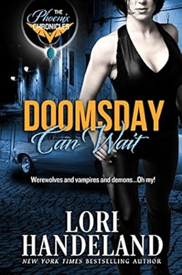 Doomsday Can Wait: A Phoenix Chronicle