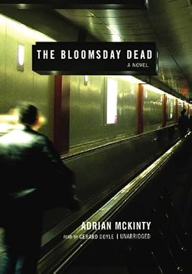 The Bloomsday Dead (Dead Trilogy, Book 3)(Library Edition)