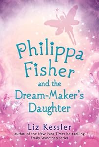 Philippa Fisher and the Dream-Maker's Daughter