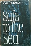 Safe To The Sea