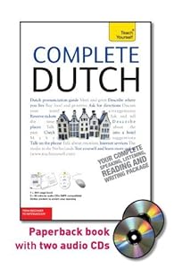 Complete Dutch with Two Audio CDs: A Teach Yourself Guide (TY: Language Guides)