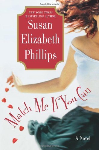 Match Me If You Can: A Novel by Susan Elizabeth Phillips