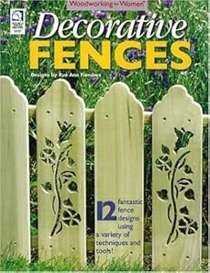 Decorative Fences by Rue Ann Flanders