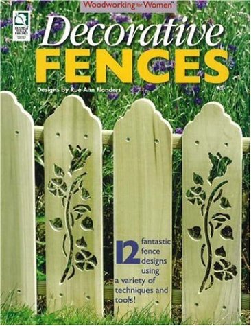 Decorative Fences by Rue Ann Flanders
