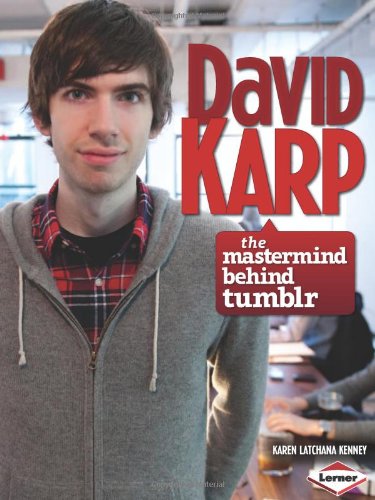 David Karp: The Mastermind Behind Tumblr (Gateway Biographies) (Gateway Biographies (Hardcover))