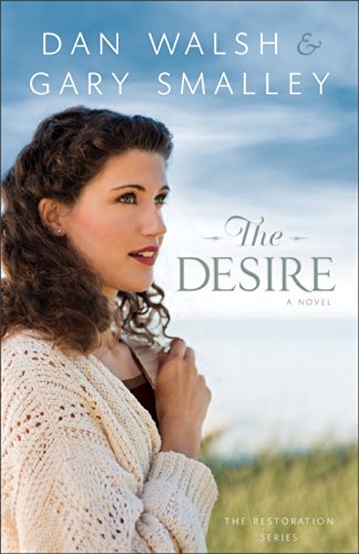 The Desire by Dan Walsh
