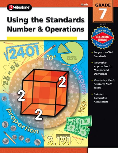 Using the Standards - Number & Operations, Grade 7 by Carson-Dellosa Publishing