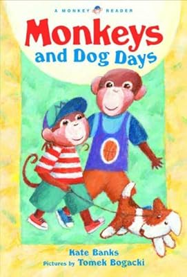 Monkeys and Dog Days (Monkey Readers)