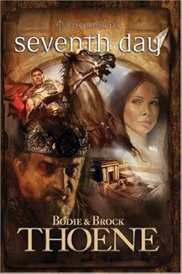 Seventh Day (A. D. Chronicles, Book 7)