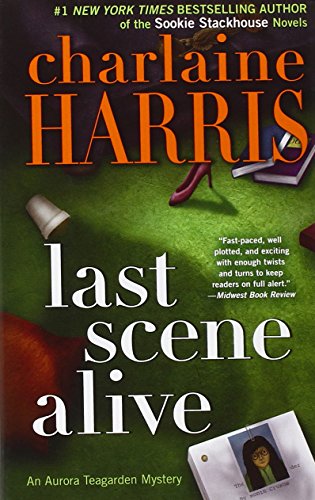 Last Scene Alive by Charlaine Harris