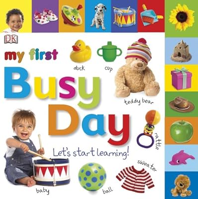 Tabbed Board Books: My First Busy Day: Let's Start Learning! (TAB BOARD BOOKS)