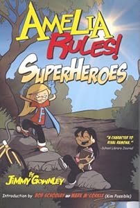 Amelia Rules! Volume 3: Superheroes (v. 3)